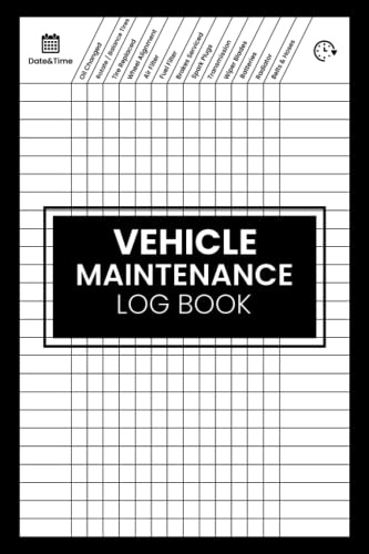Vehicle Maintenance Log Book: The Ultimate Car Repair Journal and Automotive Service Record Book with Oil Change Logbook, Auto Expense Diary, Engine ... Truck, or Motorcycle Owner Gift Notebook.