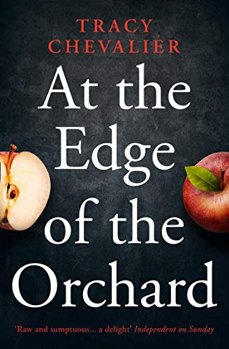 At the Edge of the Orchard: A historical western family saga from the Sunday Times bestselling author
