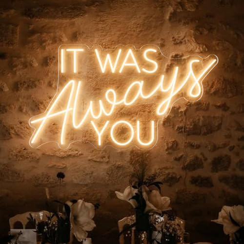 It Was Always You Neon Sign,Wedding Neon Sign by 5V USB Powered Wedding Decor Bedroom Home Wall Decor Wedding Sign Engagement Gifts