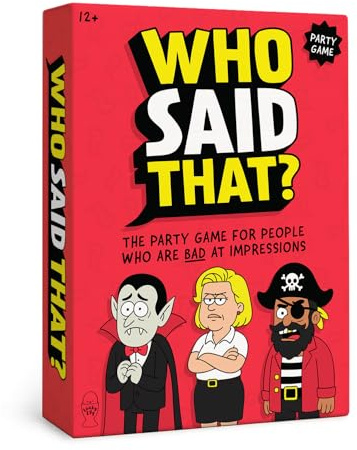 Who Said That - Funny Impressions Party Game For People Bad At Impressions | Do Your Worst Impressions, 2+ Players, Ages 12+. Perfect For Sleepovers, Parties And Family Game Nights.