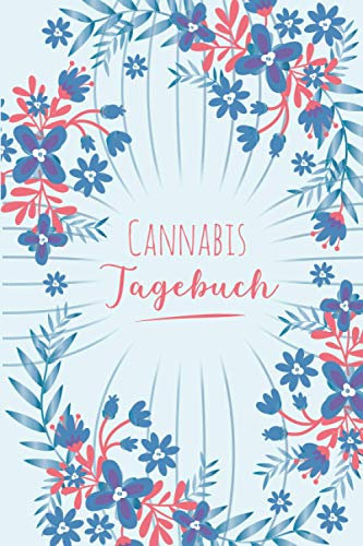 Cannabis Tagebuch: Marijuana Journal für Home Grower | Logbook | Ganja | Hanf | Weed | Anbau | Adler