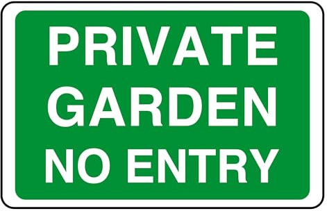 Private Garden No Entry - safety sign - 1.2mm Rigid plastic for indoor/outdoor usage (300mm x 200mm) Viewing Distance within 7m.