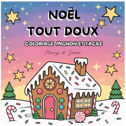 Noël Tout Doux: Coloriage mignon et facile