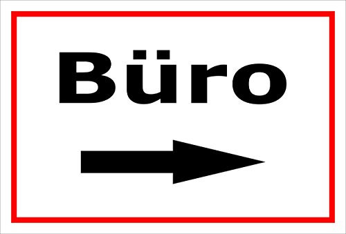 Melis-Folienwerkstatt Schild – Büro – Pfeil nach rechts – 15x20cm, 30x20cm und 45x30cm – Bohrlöcher Aufkleber Hartschaum Aluverbund -S00353-001-B