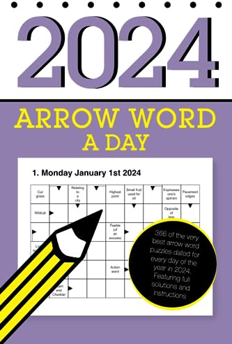 Arrow Word a Day 2024: Featuring 366 daily arrowword puzzles!