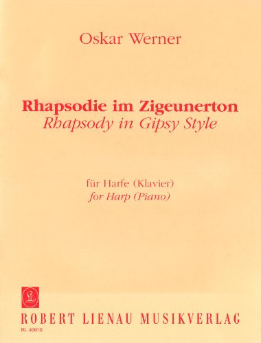 Rhapsodie im Zigeunerton: Harfe (Klavier).