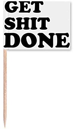 Get Shit Done - Marcador para decoración de fiestas