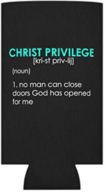 Bierdosenkühler Hülse Inspirierend Christentum Privilegien Statements Devotees Motivational Slim Can