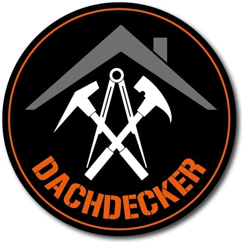 Dachdecker Logo Aufkleber Arbeit Sticker Walz Tippelei Digitaldruck laminiert Beruf Arbeit | Größe 9x9cm (M)