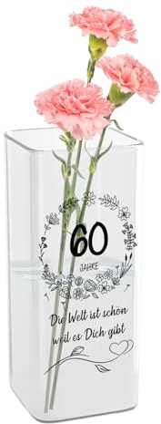 Blumenvase für 60. Jahrestag, Vase zum 60. Geburtstag mit Gravur, Glasvase mit Alter und Spruch als 60 Geburtstagsgeschenk für Frauen, Geschenk für Frauen Ehefrau Mama Oma zum 60. Geburtstag