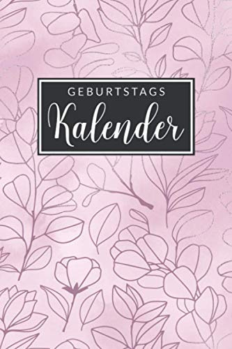 Geburtstagskalender: Jahresunabhängiger und immerwährender Geburtstagsplaner inkl. Sternzeichen, mit Platz für Geschenkideen und Notizen • 6x9 Zoll - 15,2 x 22,9 cm (ca. DIN A5)