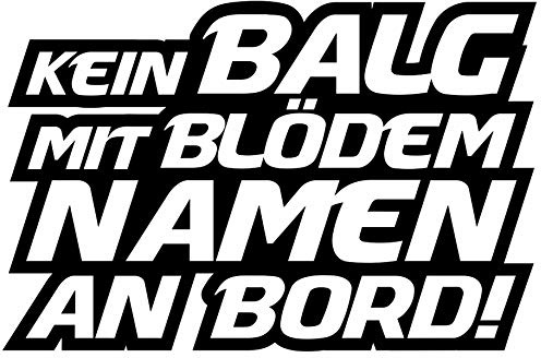 HR-WERBEDESIGN 1x Kein Balg mit blödem Namen an Bord Aufkleber Sticker Tuning OEM JDM Scheiss sx
