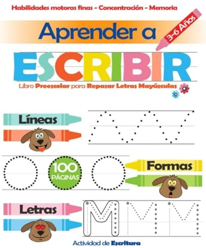 Aprender a Escribir: Libro Preescolar para Repasar Letras Mayúsculas 3-6 Años: Actividad de Escritura