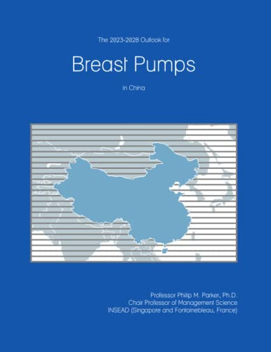 The 2023-2028 Outlook for Breast Pumps in China