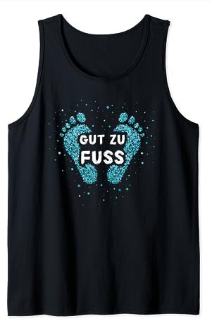 Gut Zu Fuß Fusspfleger Fusspflege Pediküre Nagelpflege Tank Top