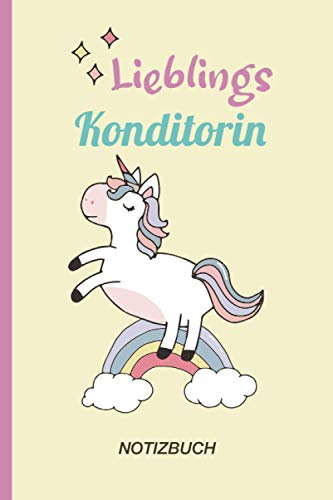 Lieblings Konditorin: A5 Notizbuch als Geschenk für eine Konditorin - A5 /punktiert - Konditorin | Konditorin Geschenke zum Geburtstag, Ostern oder Weihnachten| Geburtstagsgeschenk Kollegin