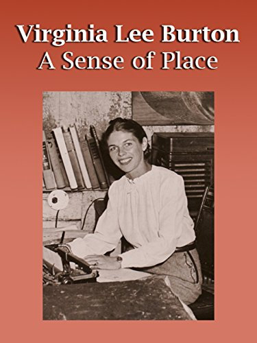 Virginia Lee Burton: A Sense of Place