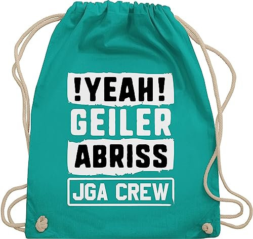 Turnbeutel Rucksack - Junggesellenabschied Frauen - JGA Crew - Yeah geiler Abriss weiß - Unisize - Türkis - brauttaschen bachelorette party beutel junggesellinnenabschied outfit jungesselnabschied
