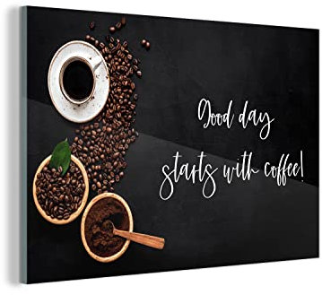 MuchoWow Glasbild Glasfoto Wandbild Bilder Deko 150x100 cm Zitate - Ein guter Tag beginnt mit Kaffee! - Sprichwörter - Kaffee
