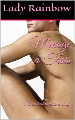 Menage a Trois (Girls Gone Bad Book 2) (English Edition)
