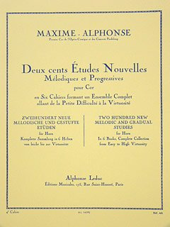 200 ETUDES NOUVELLES 4 - arrangiert für Waldhorn [Noten / Sheetmusic] Komponist: MAXIME ALPHONSE [Elektronik]
