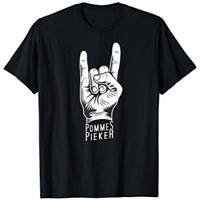 Pommesgabel shirt Pommespieker Metal Hand Herren damen T-Shirt