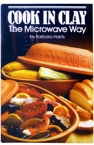 Calypso Basics Cook-in-Clay The Microwave Way Cookbook