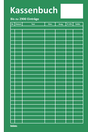 Kassenbuch mit Umsatzsteuer: Für Selbstständige, Händler und Vereine (für bis zu 2900 Einträge auf 120 Seiten, ca. DIN A5 Format): Cover Farbe: grün/weiß
