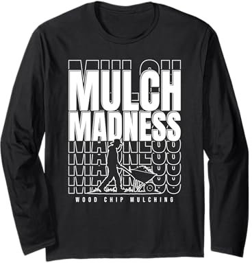 Landscaping Dad Mulch Funny Landscaper Long Sleeve T-Shirt