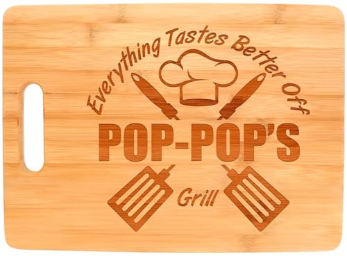 Laser Engraved Cutting Board Everything Tastes Better Off Pop-Pop's Grill Decorative Rectangle Shaped Wood Cutting Board