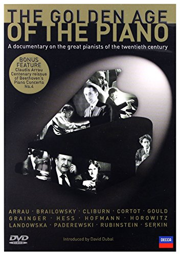 The Golden Age of the Piano,a Documentary on the Great Pianists of the 20th