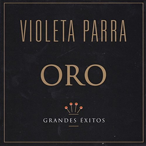 Violeta Parra Grandes Exitos