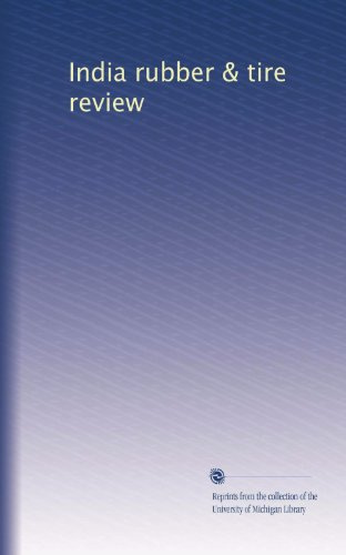 India rubber & tire review