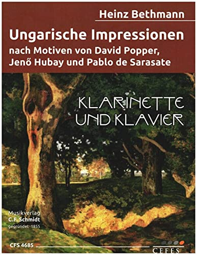 Ungarische Impressionen für Klarinette und Klavier - Komponist Bethmann Heinz