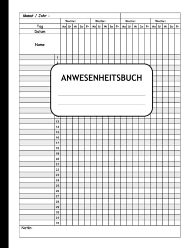 Anwesenheitsbuch: DIN A4, Einfach _ Geeignet für Lehrer, Mitarbeiter