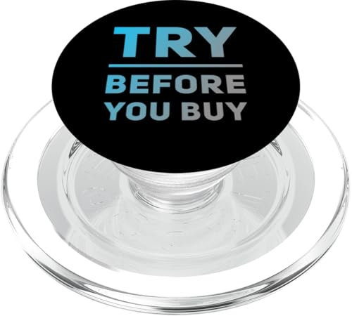 Buying Quotes Funny Text Quotes Try Before You Buy PopSockets PopGrip for MagSafe