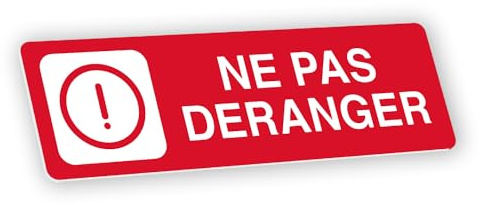 Plaque signalétique gravée autocollante Ne pas déranger - rouge - format 20x6 cm