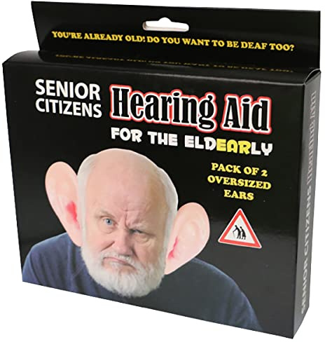 Hearing Aid Big Ears - Over The Hill Old Age Joke