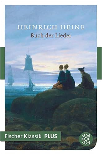 Buch der Lieder: Gedichte (Fischer Klassik Plus)