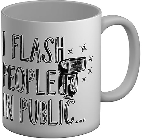 Shopagift Funny Photography Mug I Flash People in Public White 11oz Large Gift Ceramic Cup