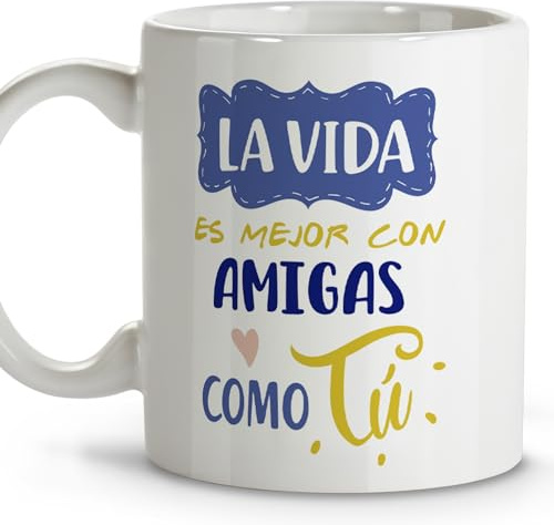 LolaPix Regalo mujer. Tazas originales para regalar. Regalo amiga. Regalos amigas originales. Taza cerámica 330 ml