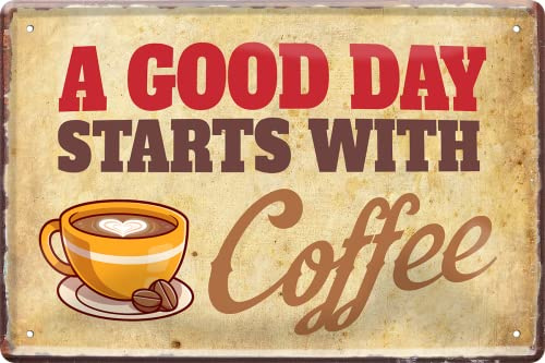 schilderkreis24 Cartel de chapa con texto en inglés «A Good Day Starts with Coffeeeee», cartel decorativo para cafetería, restaurante, bar, cafetería, regalo, retro, cocina, Navidad, 20 x 30 cm