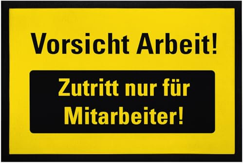 MoonWorks® Fußmatte Büro lustig Vorsicht Arbeit! Zutritt nur für Mitarbeiter! ironischer Spruch rutschfest & waschbar Schwarz 60x40cm