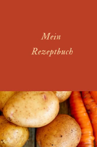 Mein Rezeptbuch: Rezeptbuch zum selbst schreiben / verwendbar als Backbuch oder Kochbuch / Buch mit 120 Seiten in A5 Format / Lieblingsrezepte für Mensch und Tier