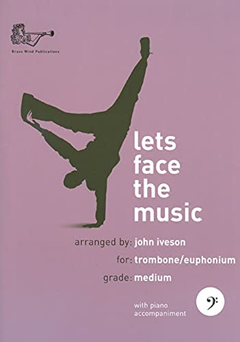 Let's Face The Music for Trombone/Euphonium (Bass Clef) with Piano Accompaniment