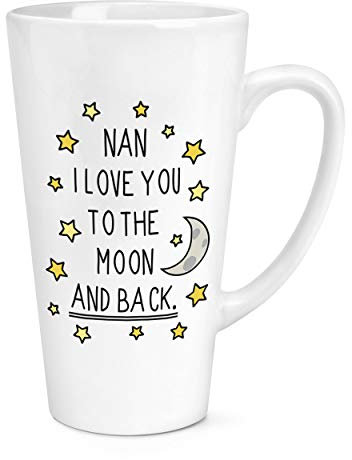 Nan I Love You To The Moon And Back 17oz Groß Latte Becher Tasse