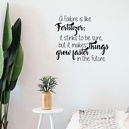 Wall Decals Peel And Stick Removable A Failure Is Like Fertilizer; It Stinks to Be Sure, But It Makes Things Grow Faster in The Future Wall Stickers DIY Wall Art Decor for Home Bedroom Living Room Kitchen