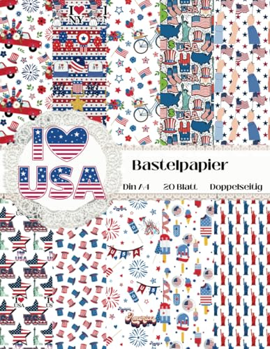 Bastelpapier Muster USA: Scrapbooking Papier Reise | Din A4, 20 Blatt, Doppelseitig I Für Reisetagebücher, Origami, Decoupage, Karten Herstellung | Journal-Dekoration, Kreative Collagen
