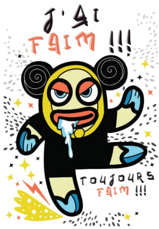 J'ai faim ! Toujours faim !: Petit Clin d'oeil aux gourmands ! Cadeau marrant pour hommes et femmes. Carnet de notes humour drôle.