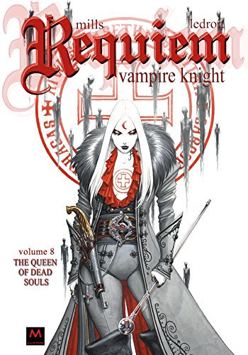 The Queen Of Dead Souls (Requiem Vampire Knight Book 8) (English Edition)